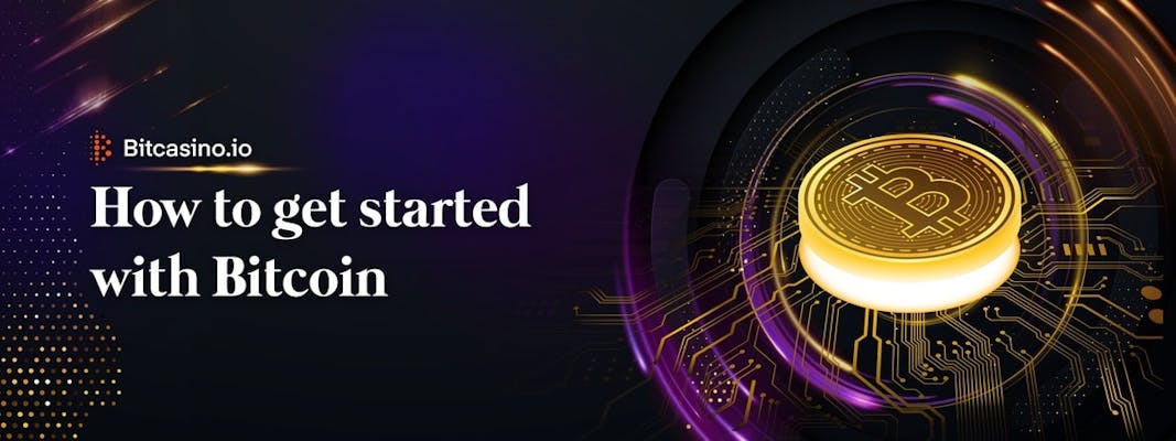 How to get started with Bitcoin